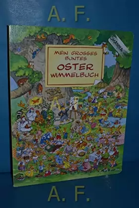 Couverture du produit · Mein großes buntes Osterwimmelbuch
