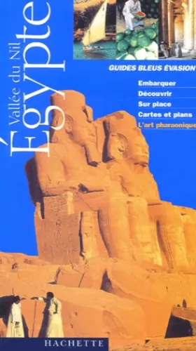 Couverture du produit · Guide Bleu Évasion : Égypte - Vallée du Nil