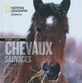 Couverture du produit · Face aux chevaux sauvages