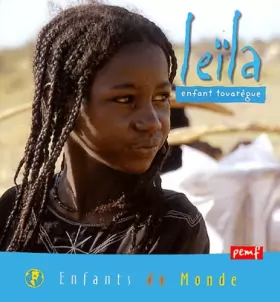 Couverture du produit · Leila : Enfant touarègue