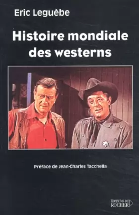 Couverture du produit · Histoire mondiale des westerns