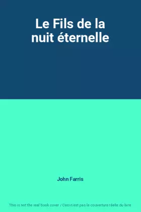 Couverture du produit · Le Fils de la nuit éternelle