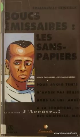 Couverture du produit · BOUCS EMISSAIRES. Les sans-papiers