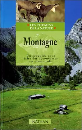 Couverture du produit · Montagne : Un écoguide pour faire des découvertes en promenade