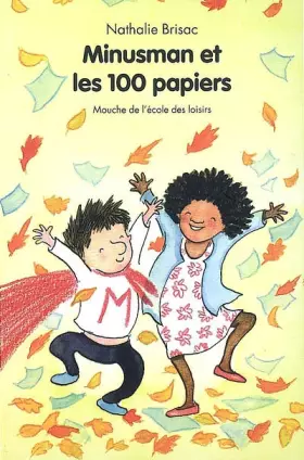 Couverture du produit · Minusman et les 100 papiers