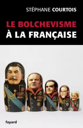 Couverture du produit · Le bolchevisme à la française