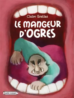 Couverture du produit · Le mangeur d'ogres