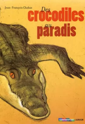 Couverture du produit · Des crocodiles au paradis