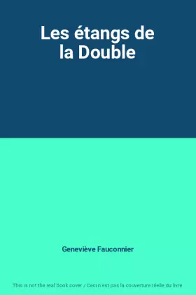 Couverture du produit · Les étangs de la Double