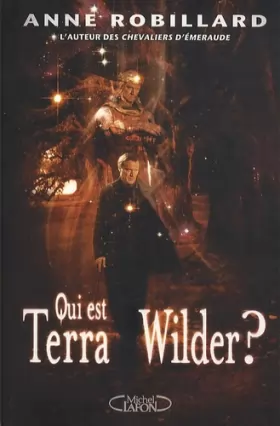Couverture du produit · Qui est Terra Wilder ? T01