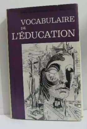 Couverture du produit · Vocabulaire de l'éducation : Éducation et sciences de l'éducation