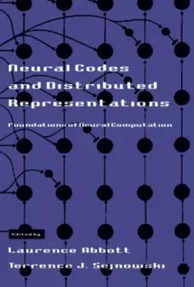 Couverture du produit · Neural Codes and Distributed Representations: Foundations of Neural Computation