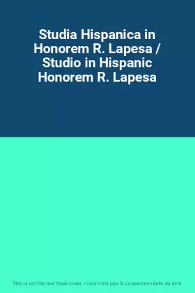 Couverture du produit · Studia Hispanica in Honorem R. Lapesa / Studio in Hispanic Honorem R. Lapesa