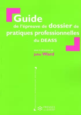 Couverture du produit · Guide de l'épreuve de dossier de pratiques professionnelles du DEASS