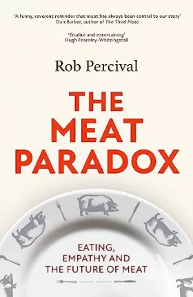 Couverture du produit · The Meat Paradox: Eating, Empathy and the Future of Meat