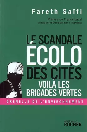 Couverture du produit · Scandale écolo dans les cités : Voilà les Brigades vertes