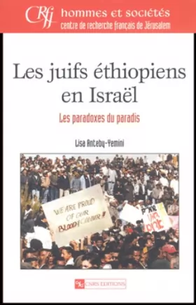 Couverture du produit · Les Juifs éthiopiens en Israël : Chronique d'une intégration manquée ?