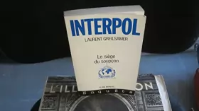 Couverture du produit · Interpol : le siege du soupcon