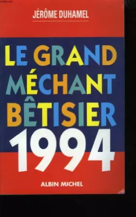 Couverture du produit · Le grand mechant betisier 1994