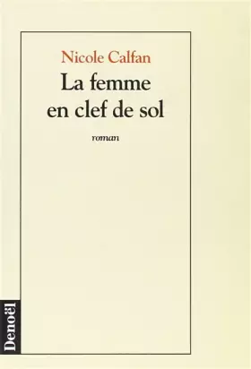 Couverture du produit · La femme en clef de sol