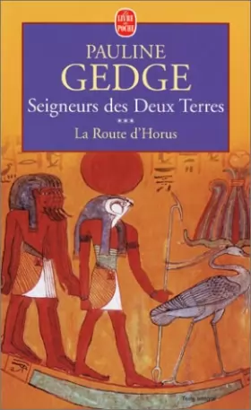 Couverture du produit · Seigneurs des deux terres, tome 3 : La route d'horus