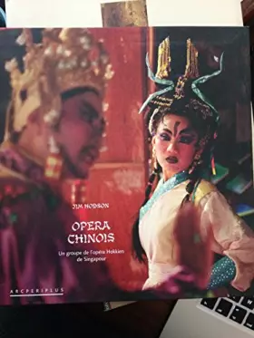 Couverture du produit · Opéra chinois : Un groupe de l'opéra Hokkien de Singapour