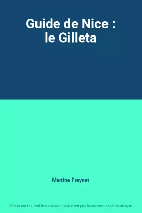 Couverture du produit · Guide de Nice : le Gilleta