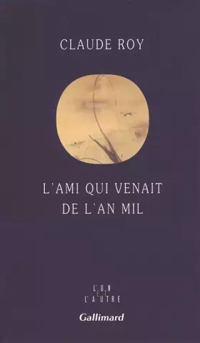 Couverture du produit · L'ami qui venait de l'An Mil: Su Dongpo (1037-1101)