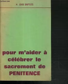 Couverture du produit · Pour m'aider à célébrer le sacrement de pénitence : Adultes