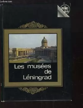 Couverture du produit · Les Musées de Léningrad.