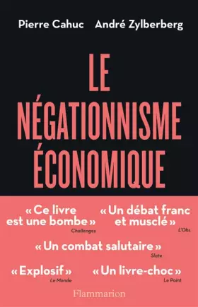 Couverture du produit · Le Négationnisme économique