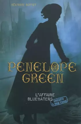 Couverture du produit · Penelope Green, Tome 2 : L'affaire Bluewaters