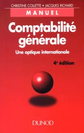 Couverture du produit · Manuel de comptabilité générale - une optique internationale, 4e édition