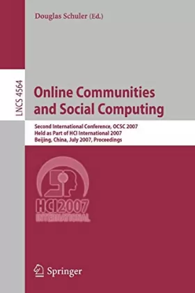 Couverture du produit · Online Communities and Social Computing: Second International Conference, OCSC 2007, Held As Part of HCI International 2007, Be