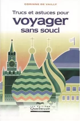 Couverture du produit · Trucs et astuces pour voyager sans soucis