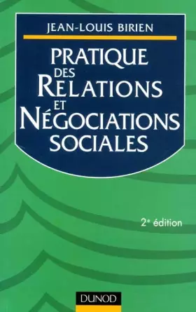Couverture du produit · Pratique des relations et négociations sociales. 2ème édition