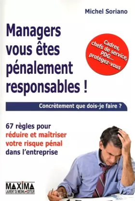 Couverture du produit · MANAGERS VOUS ETES PENALEMENT RESPONSABLES