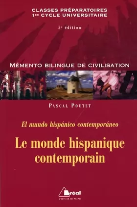 Couverture du produit · Le monde hispanique contemporain : El mundo hispanico contemporaneo