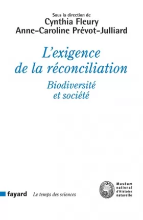 Couverture du produit · L'exigence de la réconciliation: Biodiversité et société