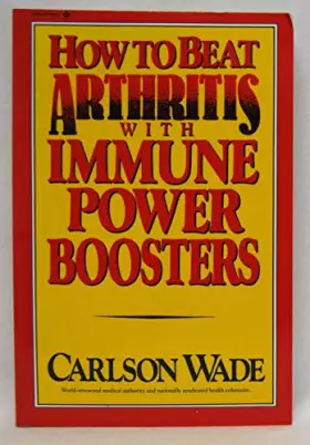Couverture du produit · How to Beat Arthritis With Immune Power Boosters