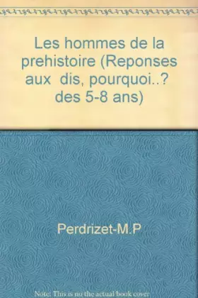 Couverture du produit · Les hommes de la prehistoire