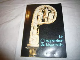 Couverture du produit · LE CHARPENTIER DE NAZARETH