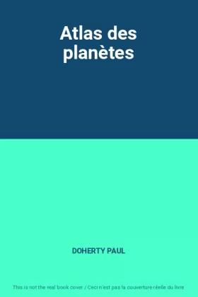 Couverture du produit · Atlas des planètes