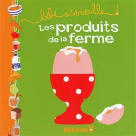 Couverture du produit · BEBE S'EVEILLE LES PRODUITS DE