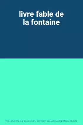Couverture du produit · livre fable de la fontaine