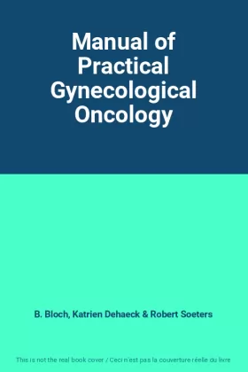 Couverture du produit · Manual of Practical Gynecological Oncology