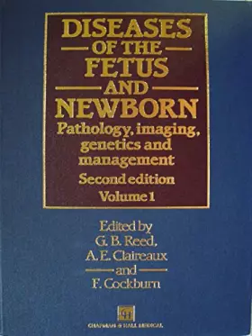 Couverture du produit · Diseases of the Fetus and Newborn: Pathology, Imaging, Genetics and Management