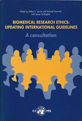 Couverture du produit · Biomedical Research Ethics: Updating International Guidelines: a Consultation