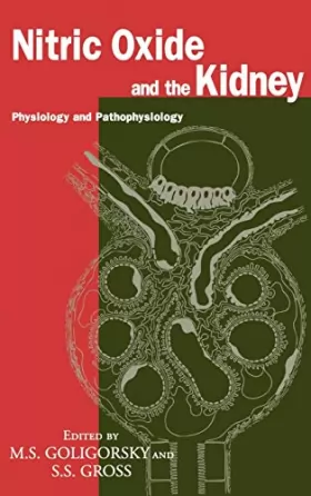 Couverture du produit · Nitric Oxide and the Kidney: Physiology and Pathophysiology