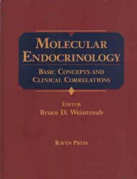 Couverture du produit · Molecular Endocrinology: Basic Concepts and Clinical Correlations